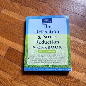 Book: The Relaxation & Stress Reduction Workbook by Davis, Martha (6th Edition)